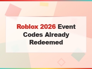 Roblox 2026 Expired Event Codes – Already Redeemed Archive