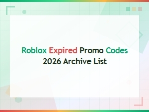 Roblox Expired Promo Codes 2026 Archive List