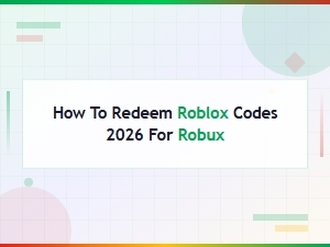 How to Redeem Roblox Codes 2026 for Free Robux – Working Codes List